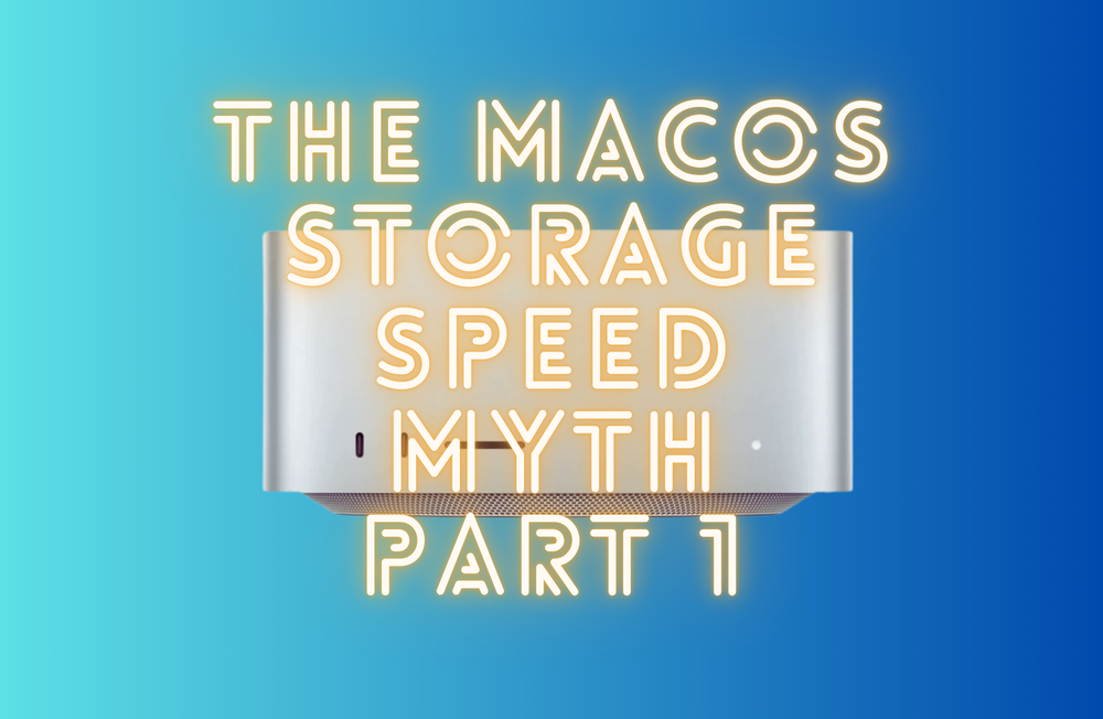 The macOS Storage Speed Myth, Part 1: Decoding SSD Benchmarks and Real-World File Operations